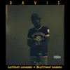 Davi$ - Lessons Learned X Blessings Earned